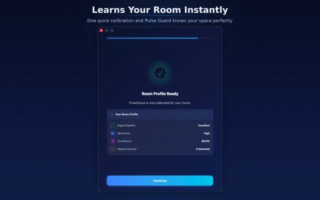 Calibrate in the environment where you plan to use Pulse Guard.